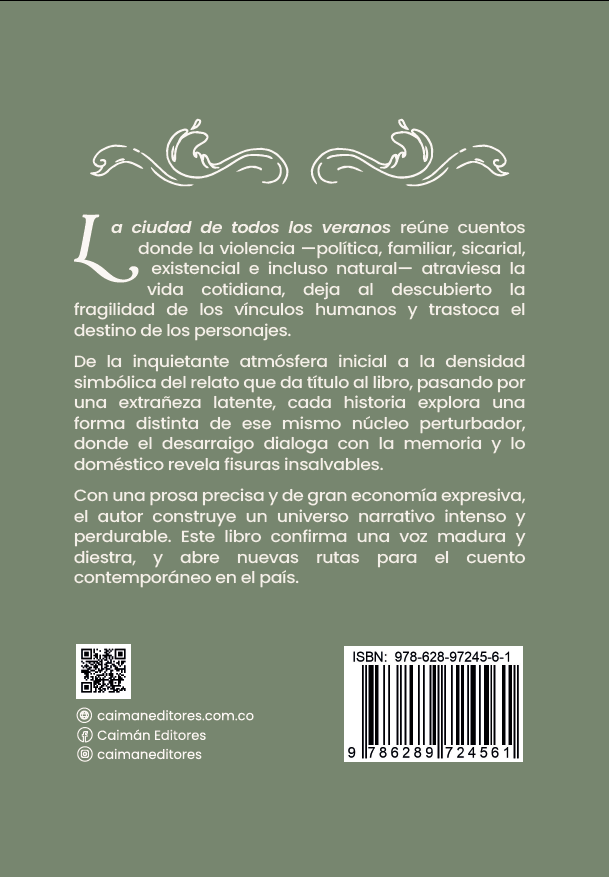 Contraportada del libro La ciudad de todos los veranos de Clinton Ramírez C. con la reseña editorial