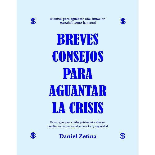 Breves consejos para aguantar la crisis