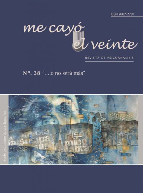 Me cayó el veinte. Revista de psicoanálisis no. 38