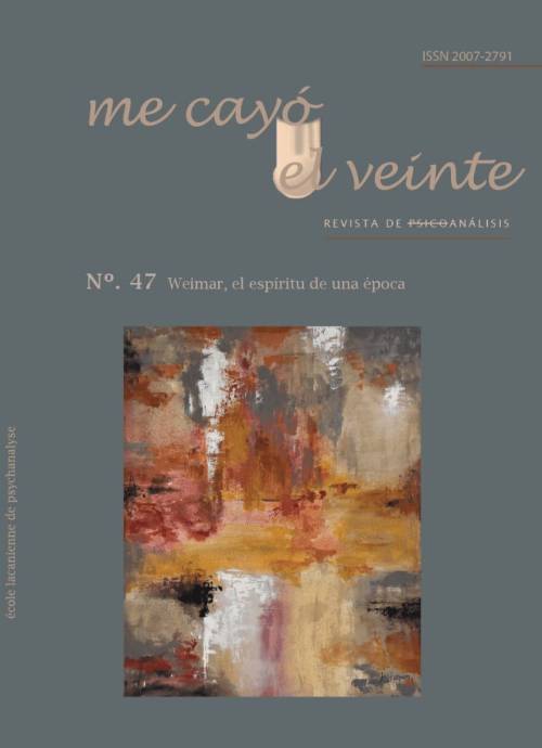 Me cayó el veinte. Revista de psicoanálisis no. 47