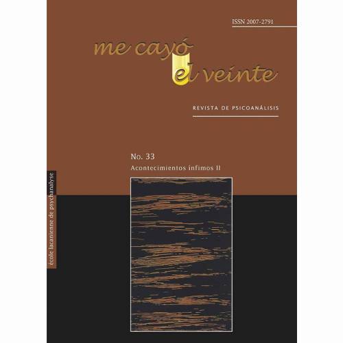 Me cayó el veinte. Revista de psicoanálisis no. 33