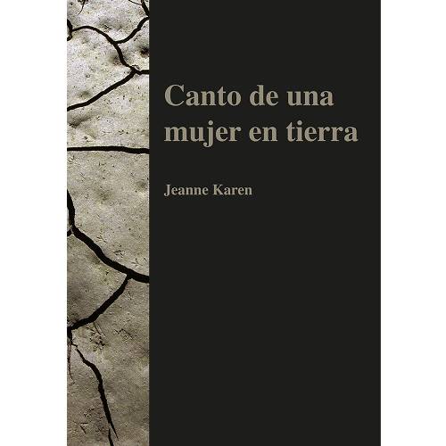 CANTO DE UNA MUJER EN TIERRA
