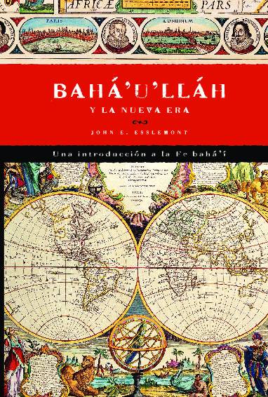 Bahá’u’lláh y la nueva era