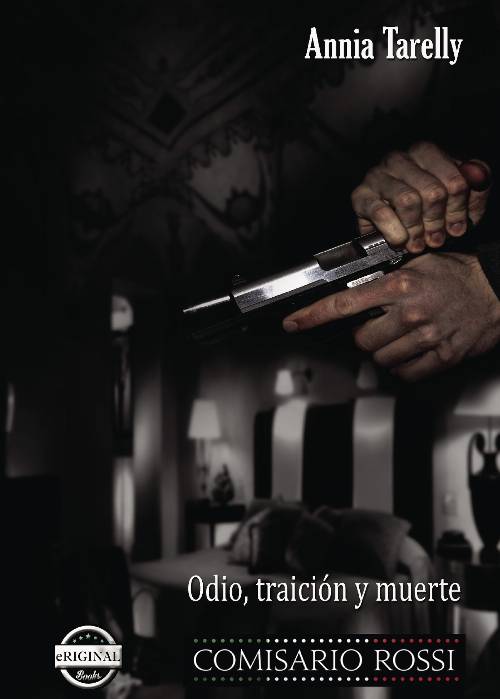 Comisario Rossi – Odio, traición y muerte
