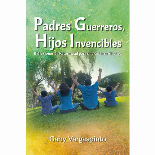 Padres Guerreros, Hijos Invencibles
