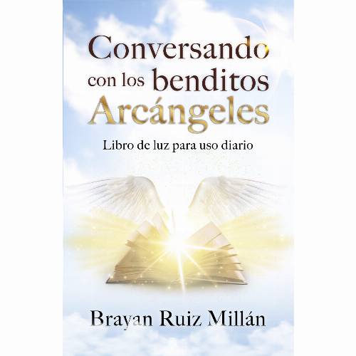 Conversando con los benditos Arcángeles