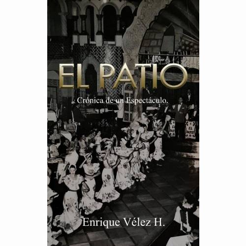 El Patio crónica de un espectáculo