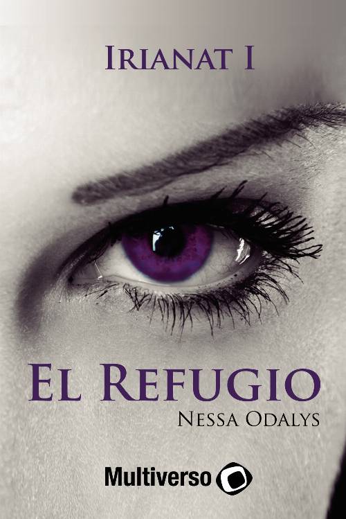 Irianat I. El Refugio