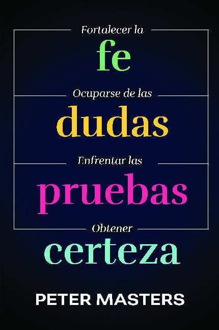 Fe, dudas, pruebas, seguridad