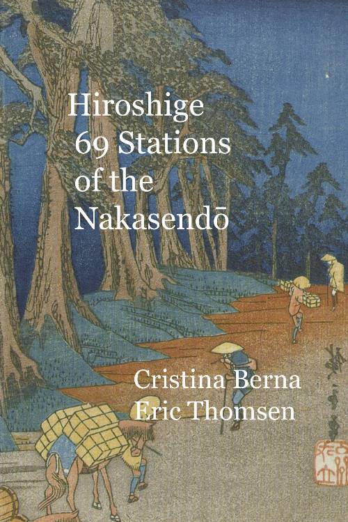 Hiroshige 69 Stations of the Nakasendō