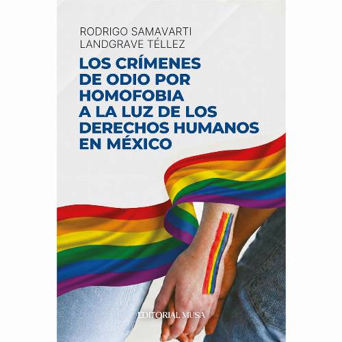 Los crímenes de odio por homofobia a la luz de los derechos humanos en México