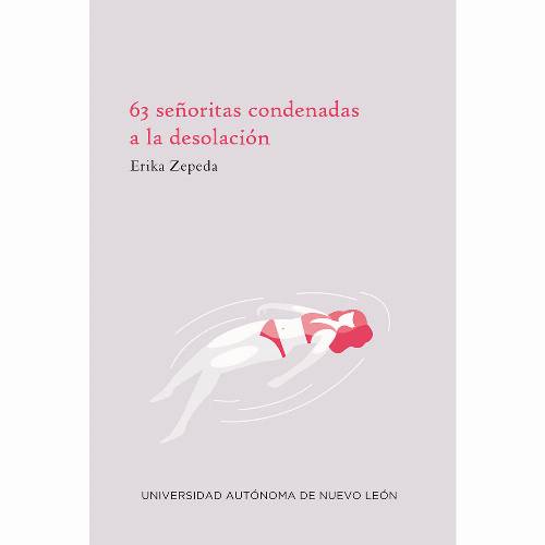 63 señoritas condenadas a la desolación