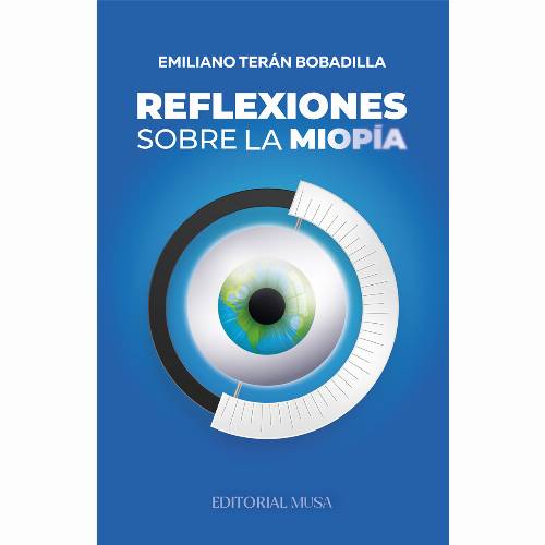 Reflexiones Sobre la Miopía
