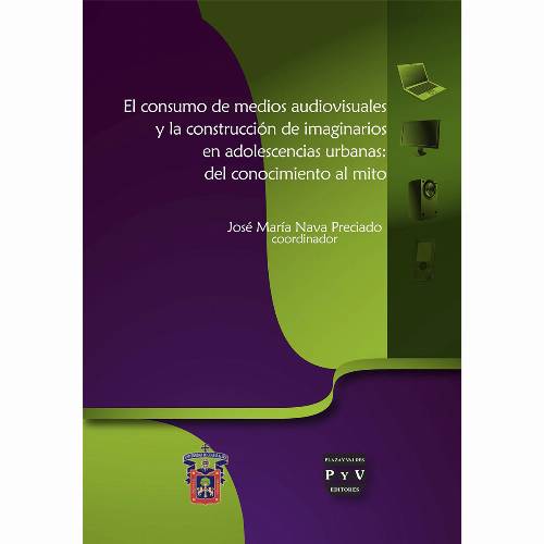 El consumo de medios audiovisuales y la construcción de imaginarios en adolescencias urbanas