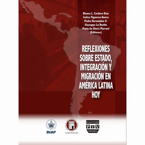 Reflexiones sobre Estado, integración y migración en América Latina hoy