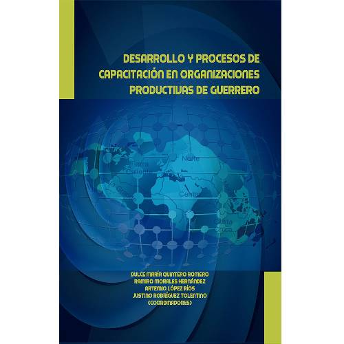 Desarrollo y procesos de capacitación en organizaciones productivas de Guerrero