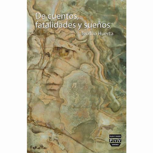 De cuentos, fatalidades y sueños