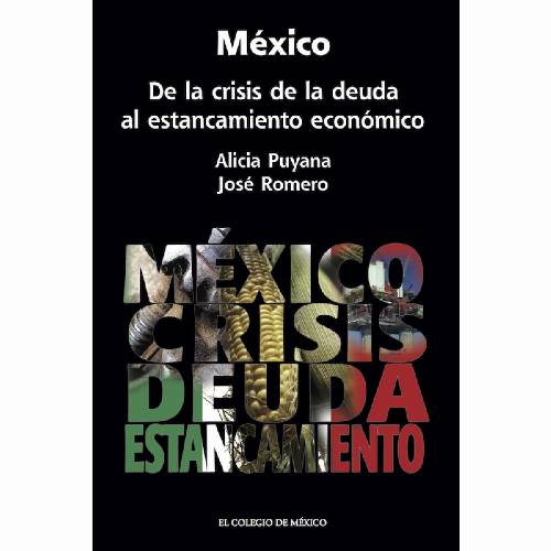 México. De la crisis de la deuda al estancamiento económico