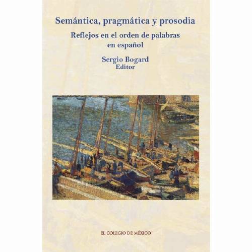 Semántica, pragmática y prosodia.