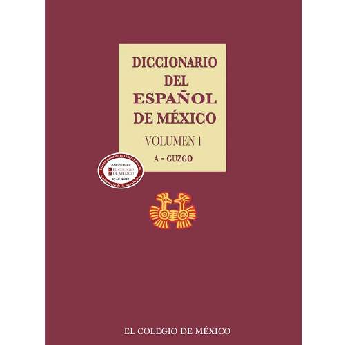 Diccionario del español de México.