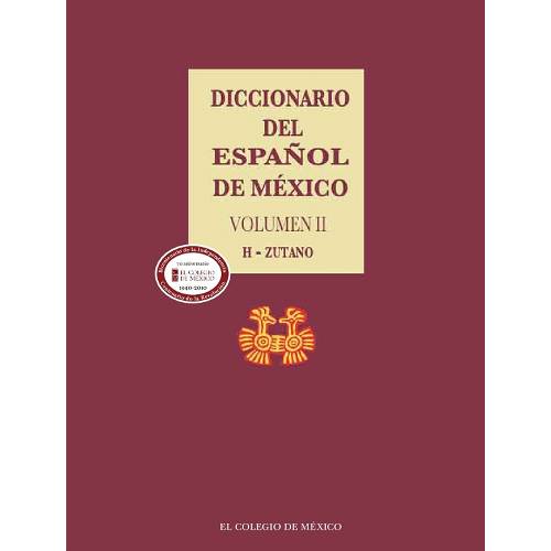 Diccionario del español de México.