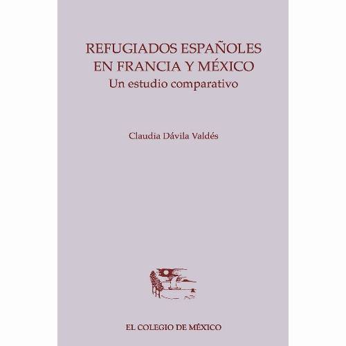 Refugiados españoles en Francia y México.