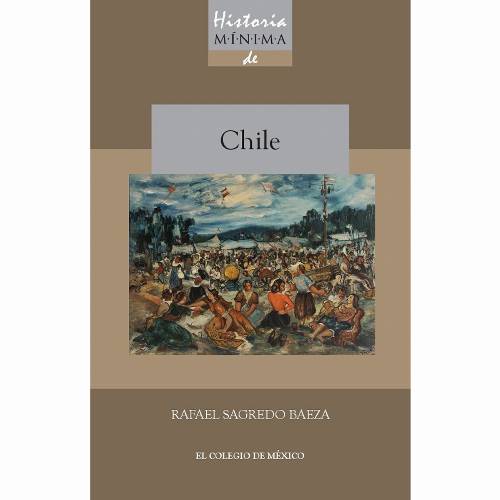 Historia mínima de Chile