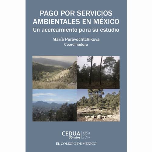 Pago por servicios ambientales en México: