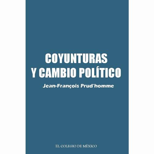 Coyunturas y cambio político.