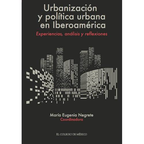 Urbanización y política urbana en Iberoamérica