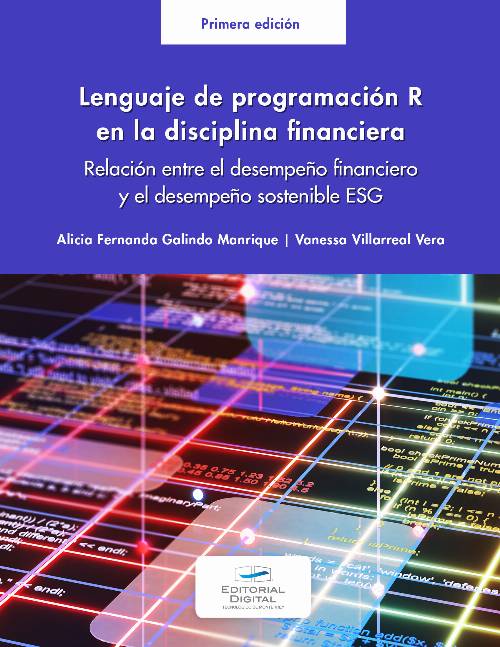 Lenguaje de programación R en la disciplina financiera. Relación entre el desempeño financiero y el desempeño sostenible ESG