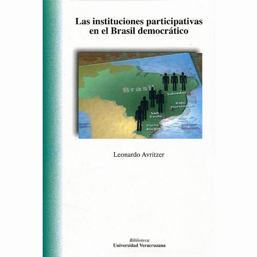 Las instituciones participativas en el Brasil democrático