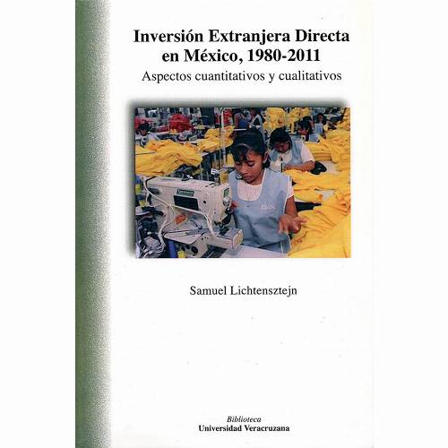 Inversión extranjera directa en México, 1980-2011
