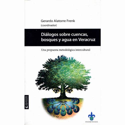 Diálogos sobre cuencas, bosques y agua en Veracruz