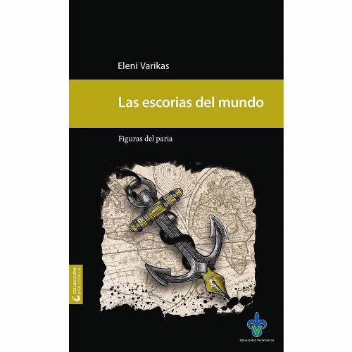 Las escorias del mundo. Figuras del paria