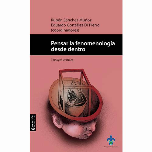 Pensar la fenomenología desde dentro.