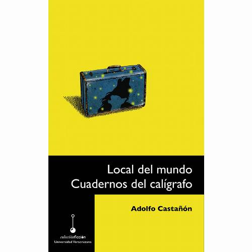 Local del mundo. Cuadernos del calígrafo
