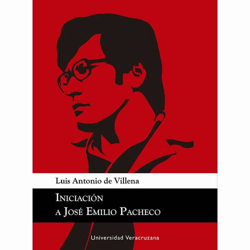 Iniciación a José Emilio Pacheco