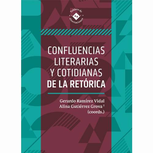 Confluencias literarias y cotidianas de la retorica