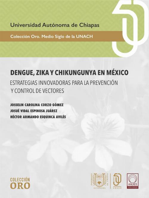 Dengue, Zika y Chikungunya en México