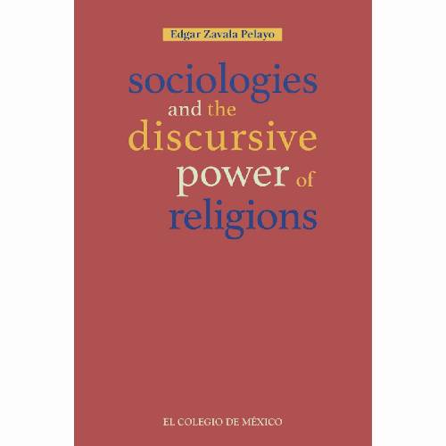 Sociologies and the discursive power of religions