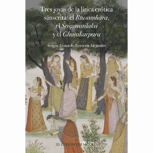 Tres joyas de la lírica erótica sánscrita: