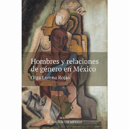 Hombres y relaciones de género en México