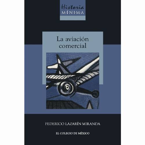 Historia mínima de la aviación comercial