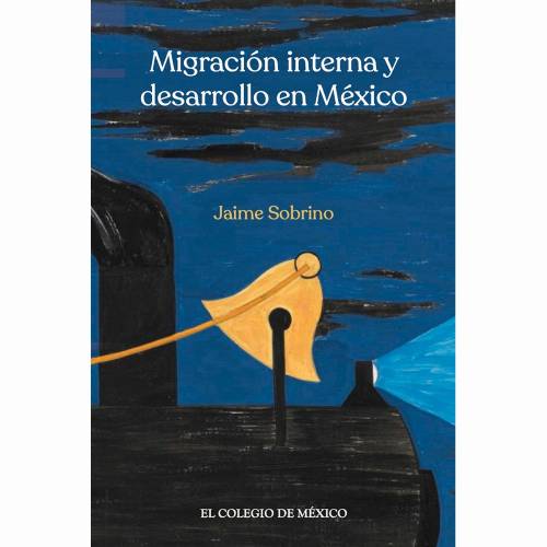 Migración interna y desarrollo en México