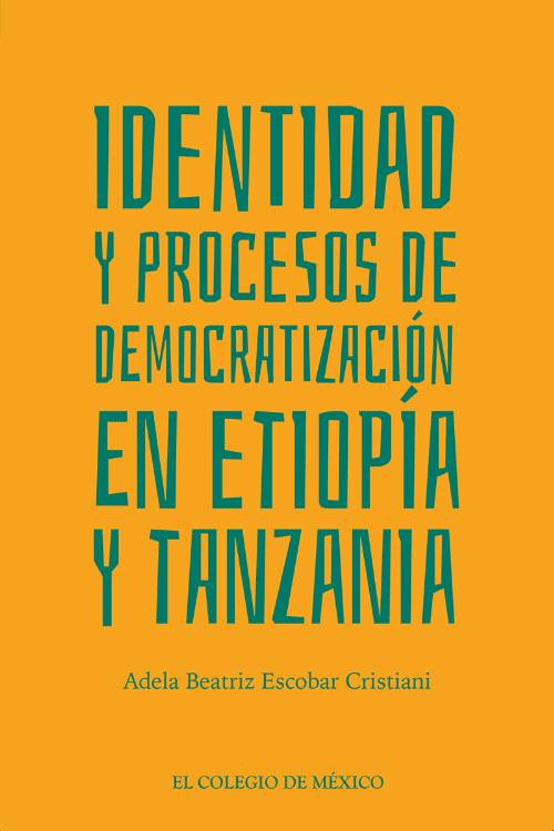 Identidad y Procesos de Democratización en Etiopía y Tanzania