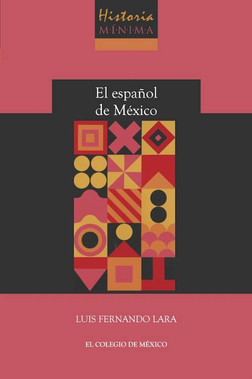 Historia mínima del español de México