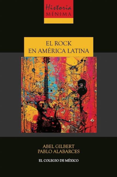 Historia mínima del Rock en América Latina