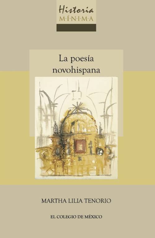 Historia mínima de la poesía novohispana