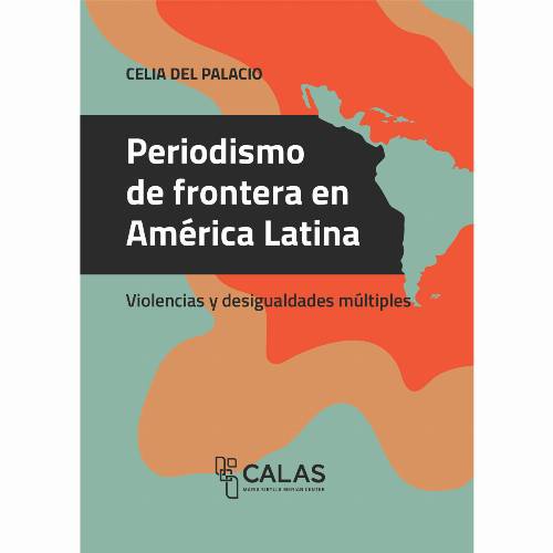 Periodismo de frontera en América Latina
